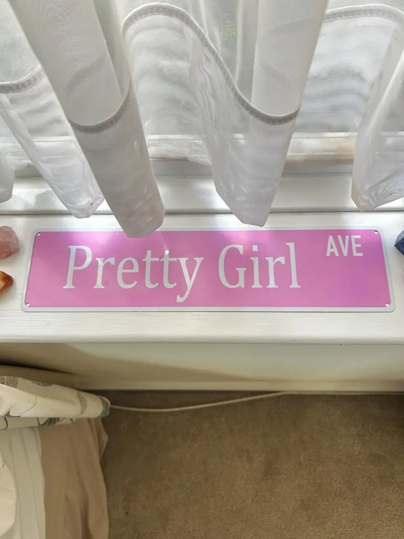 "Pretty Girl Avenue" Street Sign