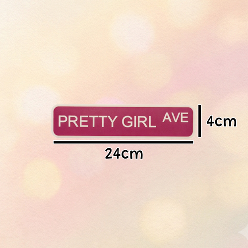 "Pretty Girl Avenue" Street Sign Wallhang