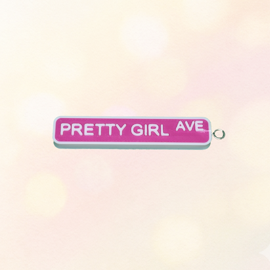 "Pretty Girl Avenue" Keychain